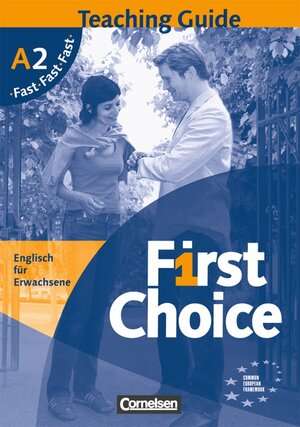 Buchcover First Choice / A2 - Teaching Guide Fast mit Kopiervorlagen | Astrid Hornoff | EAN 9783464203781 | ISBN 3-464-20378-6 | ISBN 978-3-464-20378-1
