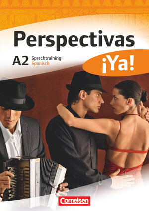 Buchcover Perspectivas ¡Ya! - Spanisch für Erwachsene - Aktuelle Ausgabe - A2 | María del Carmen Mata Manjón | EAN 9783464204931 | ISBN 3-464-20493-6 | ISBN 978-3-464-20493-1