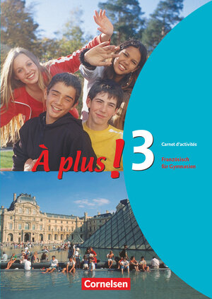 Buchcover À plus ! - Französisch als 1. und 2. Fremdsprache - Ausgabe 2004 - Band 3 | Catherine Jorißen | EAN 9783464220856 | ISBN 3-464-22085-0 | ISBN 978-3-464-22085-6