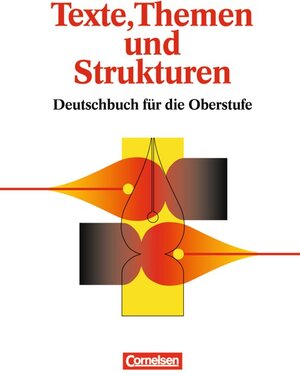 Texte, Themen und Strukturen: Deutschbuch für die Oberstufe