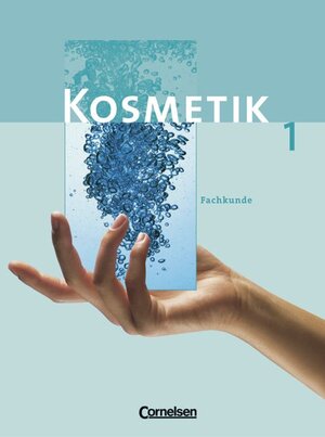 Buchcover Kosmetik. Berufsschule / Band 1 - Fachkunde | Sabine Gütt | EAN 9783464450017 | ISBN 3-464-45001-5 | ISBN 978-3-464-45001-7