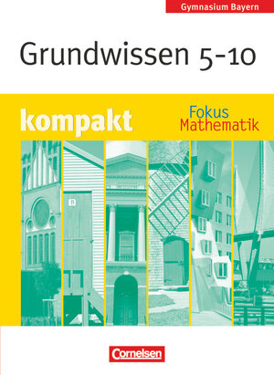 Buchcover Fokus Mathematik - Bayern - Bisherige Ausgabe - 5.-10. Jahrgangsstufe | Christoph Gräupner | EAN 9783464542019 | ISBN 3-464-54201-7 | ISBN 978-3-464-54201-9