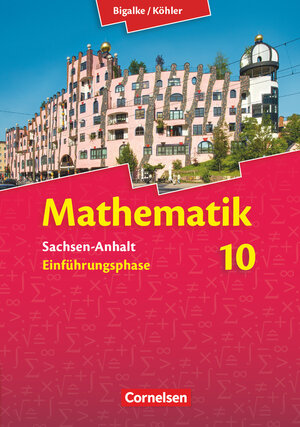 Buchcover Bigalke/Köhler: Mathematik - Sachsen-Anhalt - Einführungsphase | Wolfram Eid | EAN 9783464561621 | ISBN 3-464-56162-3 | ISBN 978-3-464-56162-1