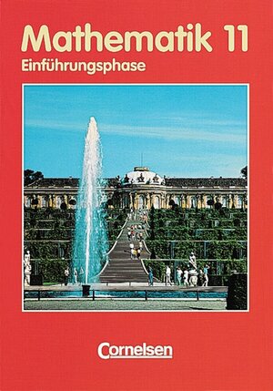 Buchcover Mathematik Sekundarstufe II. Brandenburg / 11. Schuljahr: Einführungsphase - Schülerbuch | Anton Bigalke | EAN 9783464573013 | ISBN 3-464-57301-X | ISBN 978-3-464-57301-3