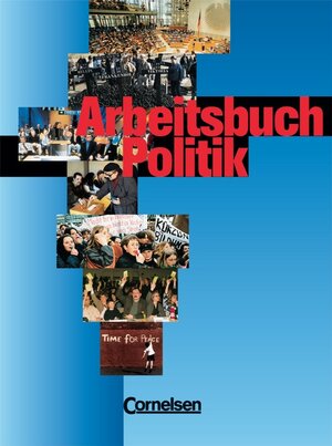 Buchcover Arbeitsbuch Politik - Neubearbeitung / 7.-10. Schuljahr - Schülerbuch | Axel Klaphake | EAN 9783464575055 | ISBN 3-464-57505-5 | ISBN 978-3-464-57505-5