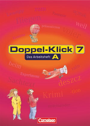 Buchcover Doppel-Klick - Das Sprach- und Lesebuch - Allgemeine Ausgabe, Nord, Nordrhein-Westfalen - 7. Schuljahr | Heliane Becker | EAN 9783464608791 | ISBN 3-464-60879-4 | ISBN 978-3-464-60879-1