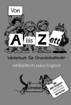 Von A bis Zett, Wörterbuch für Grundschulkinder: Mit Bild-Wort-Lexikon Englisch.