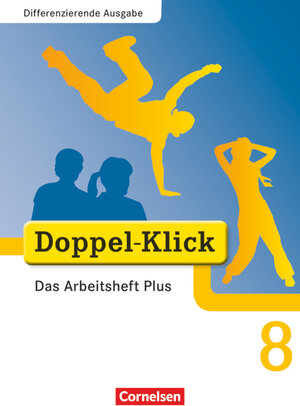 Buchcover Doppel-Klick - Das Sprach- und Lesebuch - Differenzierende Ausgabe - 8. Schuljahr | Britta Wurst-Falck | EAN 9783464611876 | ISBN 3-464-61187-6 | ISBN 978-3-464-61187-6