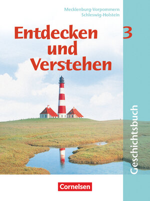 Buchcover Entdecken und verstehen - Geschichtsbuch - Mecklenburg-Vorpommern und Schleswig-Holstein - Band 3: 8. Schuljahr | Thomas Berger-v. d. Heide | EAN 9783464639917 | ISBN 3-464-63991-6 | ISBN 978-3-464-63991-7