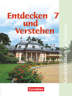 Buchcover Entdecken und verstehen - Geschichtsbuch - Sachsen 2004 - 7. Schuljahr | Thomas Berger-v. d. Heide | EAN 9783464642085 | ISBN 3-464-64208-9 | ISBN 978-3-464-64208-5