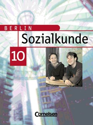 Sozialkunde - Berlin - Bisherige Ausgabe: 10. Schuljahr - Schülerbuch