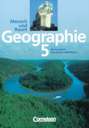 Buchcover Mensch und Raum. Geographie Gymnasium Nordrhein-Westfalen - Neubearbeitung / 5. Schuljahr - Schülerbuch | Thomas Breitbach | EAN 9783464645949 | ISBN 3-464-64594-0 | ISBN 978-3-464-64594-9