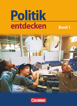 Buchcover Politik entdecken - Gymnasium Nordrhein-Westfalen - Band 1 | Thomas Berger-v. d. Heide | EAN 9783464649985 | ISBN 3-464-64998-9 | ISBN 978-3-464-64998-5