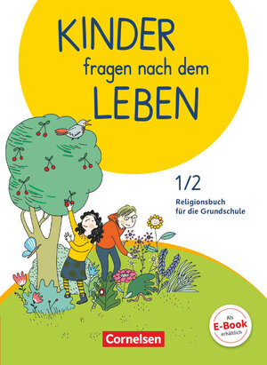 Buchcover Kinder fragen nach dem Leben - Evangelische Religion - Neuausgabe 2018 - 1./2. Schuljahr | Doreen Blumhagen | EAN 9783464814857 | ISBN 3-464-81485-8 | ISBN 978-3-464-81485-7