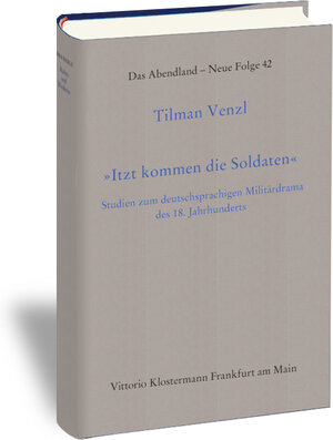 Buchcover "Itzt kommen die Soldaten" | Tilman Venzl | EAN 9783465006787 | ISBN 3-465-00678-X | ISBN 978-3-465-00678-7