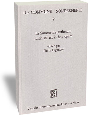 Buchcover La Summa Institutionum 'Iustiniani est in hoc opere' (Manuscrit Pierpont Morgan 903)  | EAN 9783465009597 | ISBN 3-465-00959-2 | ISBN 978-3-465-00959-7