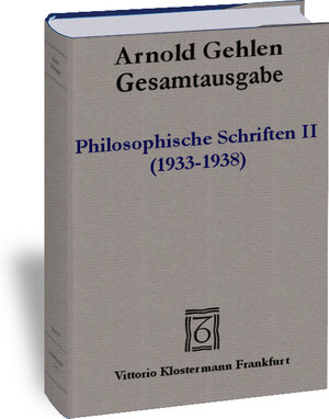 Buchcover Philosophische Schriften II | Arnold Gehlen | EAN 9783465014034 | ISBN 3-465-01403-0 | ISBN 978-3-465-01403-4