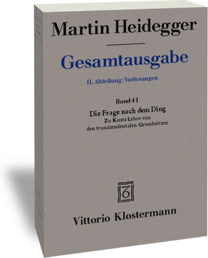 Buchcover Die Frage nach dem Ding. Zu Kants Lehre von den transzendentalen Grundsätzen (Wintersemester 1935/36) | Martin Heidegger | EAN 9783465016274 | ISBN 3-465-01627-0 | ISBN 978-3-465-01627-4
