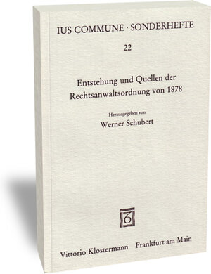 Buchcover Entstehung und Quellen der Rechtsanwaltsordnung von 1878  | EAN 9783465016410 | ISBN 3-465-01641-6 | ISBN 978-3-465-01641-0