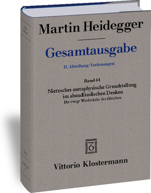 Buchcover Nietzsches metaphysische Grundstellung im abendländischen Denken: Die ewige Wiederkehr des Gleichen (Sommersemester 1937) | Martin Heidegger | EAN 9783465017110 | ISBN 3-465-01711-0 | ISBN 978-3-465-01711-0