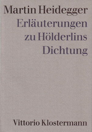 Erläuterungen zu Hölderlins Dichtung