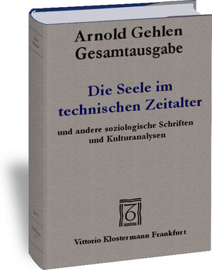 Buchcover Die Seele im technischen Zeitalter | Arnold Gehlen | EAN 9783465031017 | ISBN 3-465-03101-6 | ISBN 978-3-465-03101-7