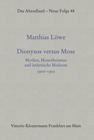 Buchcover Dionysos versus Mose | Matthias Löwe | EAN 9783465034049 | ISBN 3-465-03404-X | ISBN 978-3-465-03404-9