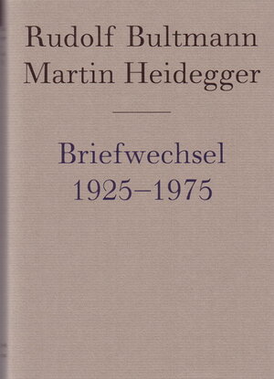 Buchcover Briefwechsel 1925 bis 1975 | Rudolf Bultmann | EAN 9783465036036 | ISBN 3-465-03603-4 | ISBN 978-3-465-03603-6