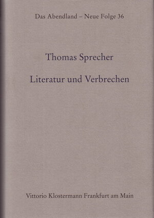 Buchcover Literatur und Verbrechen | Thomas Sprecher | EAN 9783465036999 | ISBN 3-465-03699-9 | ISBN 978-3-465-03699-9