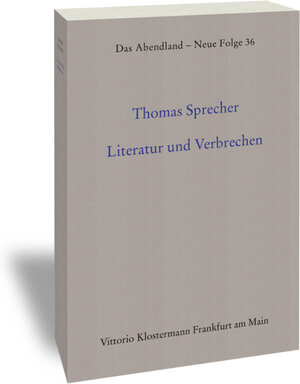 Buchcover Literatur und Verbrechen | Thomas Sprecher | EAN 9783465039150 | ISBN 3-465-03915-7 | ISBN 978-3-465-03915-0