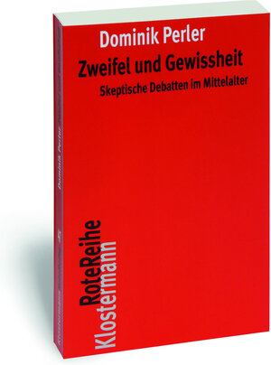 Buchcover Zweifel und Gewissheit | Dominik Perler | EAN 9783465041627 | ISBN 3-465-04162-3 | ISBN 978-3-465-04162-7