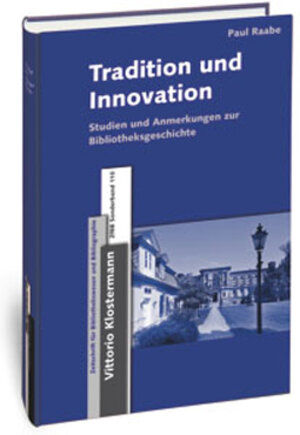 Buchcover Tradition und Innovation | Paul Raabe | EAN 9783465041870 | ISBN 3-465-04187-9 | ISBN 978-3-465-04187-0