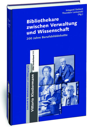 Buchcover Bibliothekare zwischen Verwaltung und Wissenschaft  | EAN 9783465042082 | ISBN 3-465-04208-5 | ISBN 978-3-465-04208-2