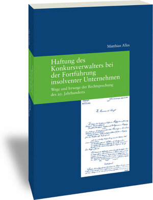 Buchcover Haftung des Konkursverwalters bei der Fortführung insolventer Unternehmen | Matthias Alles | EAN 9783465042488 | ISBN 3-465-04248-4 | ISBN 978-3-465-04248-8