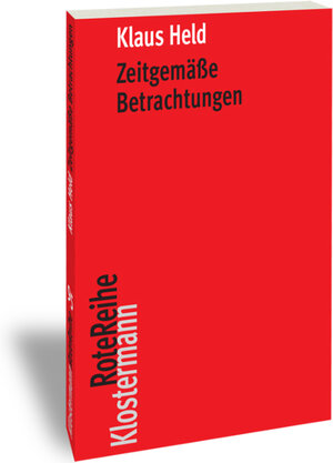 Buchcover Zeitgemäße Betrachtungen | Klaus Held | EAN 9783465043065 | ISBN 3-465-04306-5 | ISBN 978-3-465-04306-5