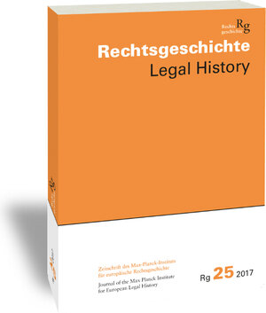 Buchcover Rechtsgeschichte Legal History (Rg). Zeitschrift des Max-Planck-Institutes für europäische Rechtsgeschichte Frankfurt am Main  | EAN 9783465043225 | ISBN 3-465-04322-7 | ISBN 978-3-465-04322-5