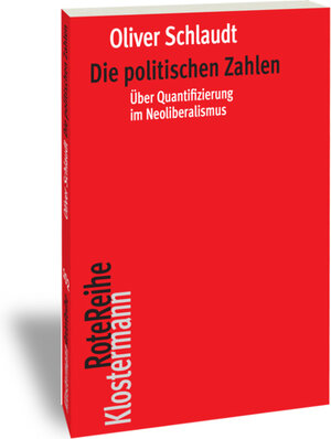 Buchcover Die politischen Zahlen | Oliver Schlaudt | EAN 9783465043393 | ISBN 3-465-04339-1 | ISBN 978-3-465-04339-3