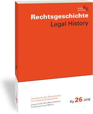 Buchcover Rechtsgeschichte Legal History (Rg). Zeitschrift des Max-Planck-Institutes für europäische Rechtsgeschichte Frankfurt am Main  | EAN 9783465043461 | ISBN 3-465-04346-4 | ISBN 978-3-465-04346-1