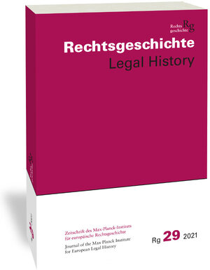 Buchcover Rechtsgeschichte Legal History (RG). Zeitschrift des Max Planck-Insituts für Rechtsgeschichte und Rechtstheorie/Rechtsgeschichte Legal History  | EAN 9783465043591 | ISBN 3-465-04359-6 | ISBN 978-3-465-04359-1