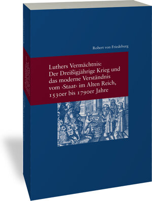 Buchcover Luthers Vermächtnis | Robert von Friedeburg | EAN 9783465043690 | ISBN 3-465-04369-3 | ISBN 978-3-465-04369-0