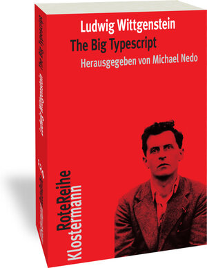 Buchcover The Big Typescript | Ludwig Wittgenstein | EAN 9783465044215 | ISBN 3-465-04421-5 | ISBN 978-3-465-04421-5