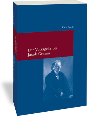 Buchcover Der Volksgeist bei Jacob Grimm | Karin Raude | EAN 9783465044277 | ISBN 3-465-04427-4 | ISBN 978-3-465-04427-7