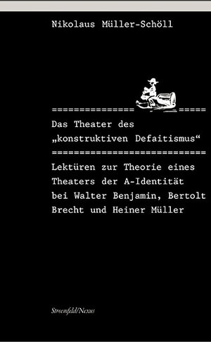 Buchcover Das Theater des "konstruktiven Defaitismus" | Nikolaus Müller-Schöll | EAN 9783465044796 | ISBN 3-465-04479-7 | ISBN 978-3-465-04479-6