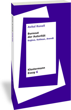 Buchcover Burnout der Autorität | Avital Ronell | EAN 9783465045304 | ISBN 3-465-04530-0 | ISBN 978-3-465-04530-4