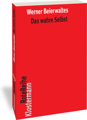 Buchcover Das wahre Selbst | Werner Beierwaltes | EAN 9783465045526 | ISBN 3-465-04552-1 | ISBN 978-3-465-04552-6