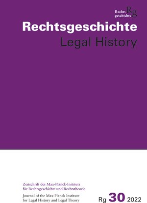 Buchcover Rechtsgeschichte Legal History (RG). Zeitschrift des Max Planck-Insituts für Rechtsgeschichte und Rechtstheorie/Rechtsgeschichte Legal History  | EAN 9783465045847 | ISBN 3-465-04584-X | ISBN 978-3-465-04584-7