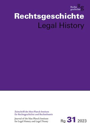 Buchcover Rechtsgeschichte Legal History (RG). Zeitschrift des Max Planck-Insituts für Rechtsgeschichte und Rechtstheorie/Rechtsgeschichte Legal History  | EAN 9783465046141 | ISBN 3-465-04614-5 | ISBN 978-3-465-04614-1