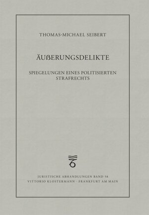 Buchcover Äußerungsdelikte | Thomas-Michael Seibert | EAN 9783465046165 | ISBN 3-465-04616-1 | ISBN 978-3-465-04616-5