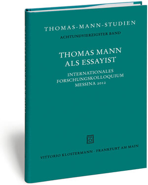 Buchcover Thomas Mann als Essayist  | EAN 9783465138570 | ISBN 3-465-13857-0 | ISBN 978-3-465-13857-0