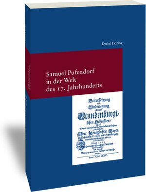 Buchcover Samuel Pufendorf in der Welt des 17. Jahrhunderts | Detlef Döring | EAN 9783465141518 | ISBN 3-465-14151-2 | ISBN 978-3-465-14151-8
